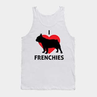 I Love Frenchies - Dog Lover Dogs Tank Top